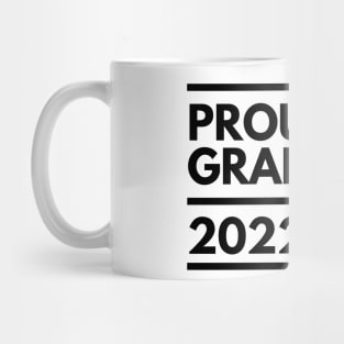 Proud Graduate 2022. Simple Typography Black Graduation 2022 Design With Graduation Cap. Mug